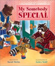 Cover of: My somebody special by Sarah Weeks