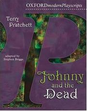 Cover of: Johnny and the Dead (New Oxford Playscripts) by Terry Pratchett, Stephen Briggs