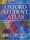 Cover of: The Oxford Student Atlas