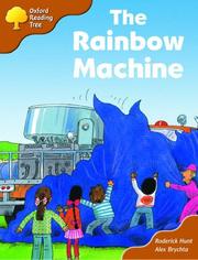The Rainbow Machine by Roderick Hunt