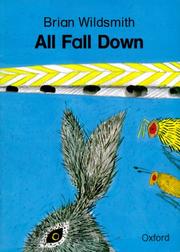 Cover of: All fall down by Brian Wildsmith