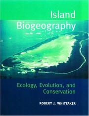 Cover of: Island biogeography by Robert J. Whittaker