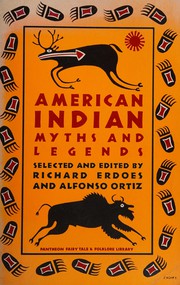 Cover of: American Indian Myths and Legends. by Richard Erdoes