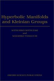 Cover of: Hyperbolic manifolds and Kleinian groups by Katsuhiko Matsuzaki