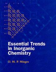 Cover of: Essential trends in inorganic chemistry by D. M. P. Mingos