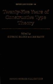 Cover of: Twenty-Five Years of Constructive Type Theory: Proceedings of a Congress held in Venice, October 1995 (Oxford Logic Guides)