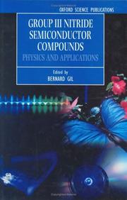 Cover of: Group III nitride semiconductor compounds by edited by Bernard Gil.