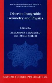 Cover of: Discrete integrable geometry and physics