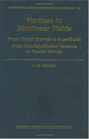 Vortices in nonlinear fields by Len M. Pismen