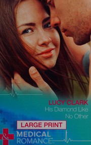 Cover of: His Diamond Like No Other by Lucy Clark