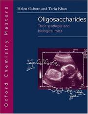 Cover of: Oligosaccharides: Their Synthesis and Biological Roles