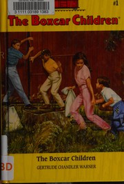 The Boxcar Children by Gertrude Chandler Warner, Shannon Eric Denton, Mike Dubisch, Dorothy Gregory, L. Kate Deal