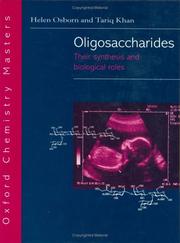 Cover of: Oligosaccharides: Their Synthesis and Biological Roles