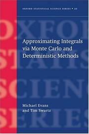 Cover of: Approximating Integrals Via Monte Carlo and Deterministic Methods