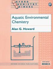 Cover of: Aquatic environmental chemistry by A. G. Howard