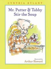 Mr. Putter & Tabby stir the soup by Cynthia Rylant