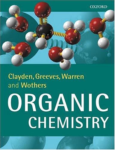 Organic chemistry by Jonathan Clayden ... [et al.].