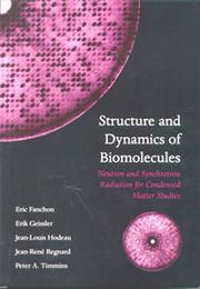 Front cover of Structure and Dynamics of Biomolecules by Unknown