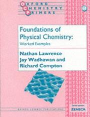 Cover of: Foundations of physical chemistry | Nathan Lawrence