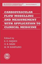 Cover of: Cardiovascular Flow Modelling and Measurement with Application to Clinical Medicine (Institute of Mathematics and Its Applications Conference Series, New Series)