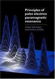 Cover of: Principles of Pulse Electron Paramagnetic Resonance