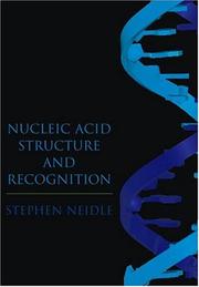 Cover of: Nucleic Acid Structure and Recognition by Stephen Neidle