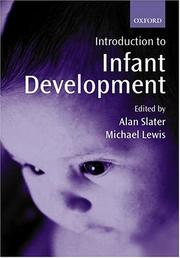 Cover of: Introduction to infant development by edited by Alan Slater, Michael Lewis.