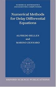 Cover of: Numerical methods for delay differential equations by A. Bellen