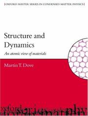 Cover of: Structure and Dynamics: An Atomic View of Materials (Condensed Matter Physics)