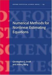 Cover of: Numerical methods for nonlinear estimating equations by Christopher G. Small