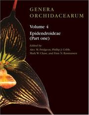 Cover of: Genera Orchidacearum: Volume 4: Epidendroideae (Part 1) (Genera Orchidacearum)