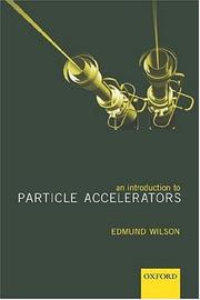 Cover of: An Introduction to Particle Accelerators by E. J. N. Wilson
