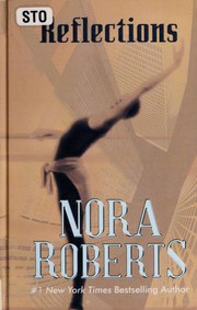 Cover of: Reflections by by Nora Roberts.