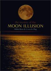 Cover of: The Mystery of The Moon Illusion by Helen Ross, Cornelis Plug