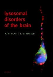 Cover of: Lysosomal Disorders of the Brain by Frances M. Platt, Steven U. Walkley
