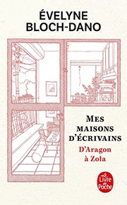 Cover of: Mes maisons d'écrivains