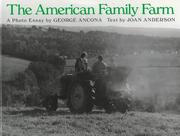 Cover of: The American family farm: a photo essay