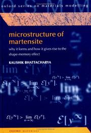 Cover of: Microstructure of martensite: why it forms and how it gives rise to the shape-memory effect