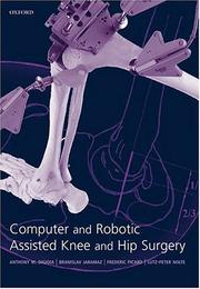 Cover of: Computer and robotic assisted hip and knee surgery by edited by Anthony DiGioia ... [et al.].