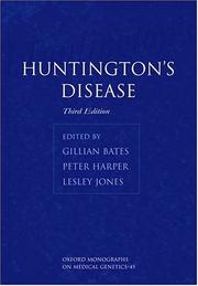 Cover of: Huntington's disease by [edited by] Gillian Bates, Peter S. Harper, Lesley Jones.