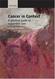 Cover of: Cancer in Context: A Practical Guide to Supportive Care (Oxford Medical Publications)