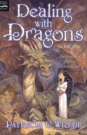 Dealing with Dragons by Patricia C. Wrede, P Wrede