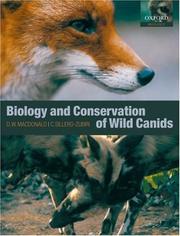 Cover of: The biology and conservation of wild canids by edited by David W. Macdonald and Claudio Sillero-Zubiri.