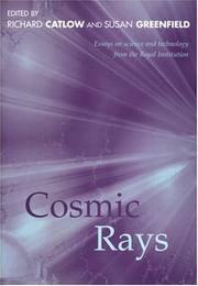 Cover of: Cosmic Rays: Essays on Science and Technology from Royal Institution (Proceedings of the Royal Institution of Great Britain)
