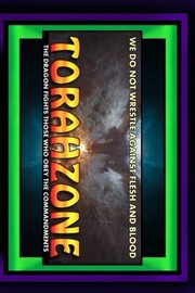 Cover of: Torahzone: We Do Not Wrestle Against Flesh And Blood