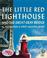 Cover of: The Little Red Lighthouse and the Great Gray Bridge