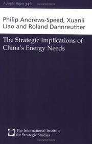 Cover of: The strategic implications of China's energy needs