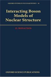 Interacting boson models of nuclear structure by D. Bonatsos