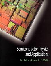 Cover of: Semiconductor Physics and Applications (Series on Semiconductor Science and Technology, 8)