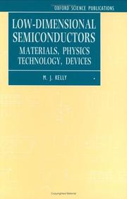 Cover of: Low-Dimensional Semiconductors: Materials, Physics, Technology, Devices (Series on Semiconductor Science and Technology ; 3)